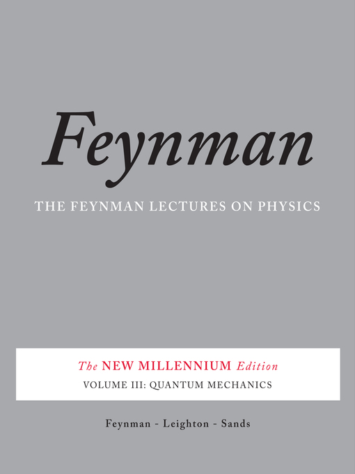 Richard P. Feynman 的 The Feynman Lectures on Physics, Volume III 內容詳情 - 可供借閱